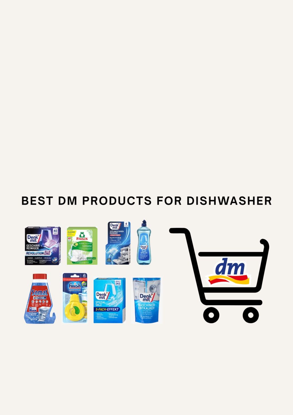 DM Products for&nbsp;Dishwasher